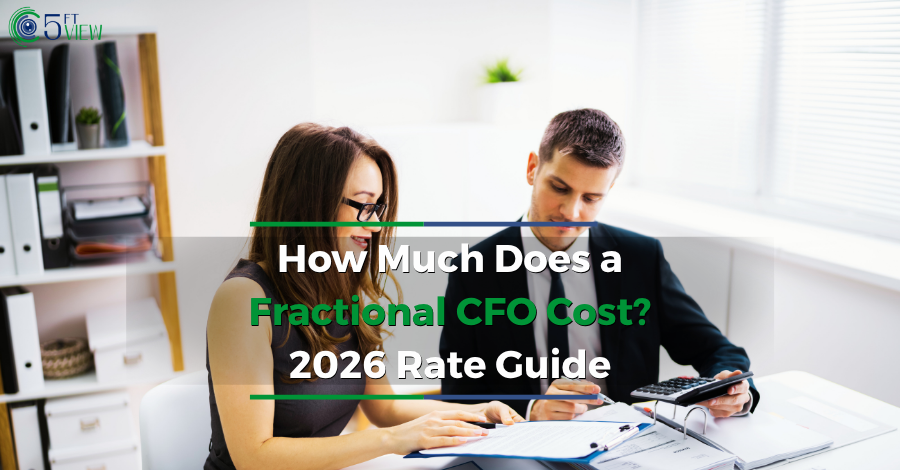 How Much Does a Fractional CFO Cost? 2026 Rate Guide