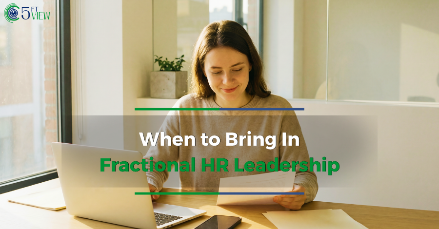 When to Bring In Fractional HR Leadership